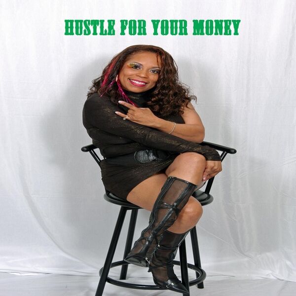 Cover art for Hustle for Your Money